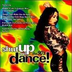 Shut Up and Dance!: The 90's, Vol. 1