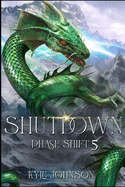 Shutdown: Phase Shift 5