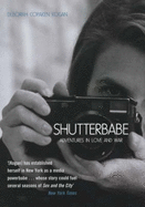 Shutterbabe: Adventures in Love and War