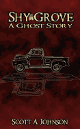 Shy Grove: A Ghost Story