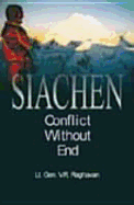 Siachen: Conflict Without End