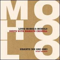 Sibanye (We Are One) - Louis Moholo-Moholo/Marilyn Crispell