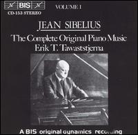 Sibelius: Complete Original Piano Music, Vol. 1 - Erik T. Tawaststjerna (piano)