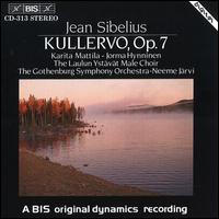 Sibelius: Kullervo, Op. 7 - Jorma Hynninen (baritone); Karita Mattila (soprano); Laulun Ystavat Male Choir (choir, chorus);...