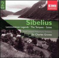 Sibelius: Lemminkinen Legends; The Tempest - Suites - Royal Liverpool Philharmonic Orchestra; Charles Groves (conductor)