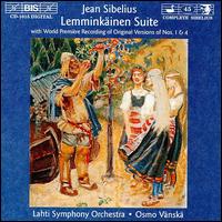 Sibelius: Lemminkinen Suite - Lahti Symphony Orchestra; Osmo Vnsk (conductor)