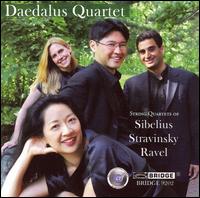 Sibelius, Stravinsky, Ravel: String Quartets - Daedalus Quartet