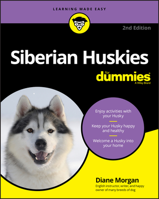 Siberian Huskies for Dummies - Morgan, Diane