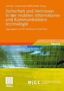 Sicherheit Und Vertrauen in Der Mobilen Informations- Und Kommunikationstechnologie: Tagungsband Zur Eict-Konferenz It-Sicherheit