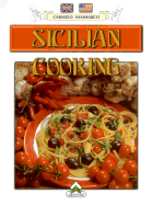 Sicilian Cooking: Typical Sicilian Recipes - Sammarco, Carmelo, and Joly, Elda (Introduction by)