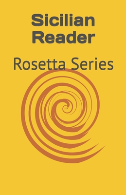 Sicilian Reader: Rosetta Series - Richardson, Tony J (Editor), and Various