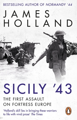 Sicily '43: A Times Book of the Year - Holland, James