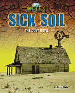 Sick Soil: The Dust Bowl