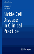 Sickle Cell Disease in Clinical Practice