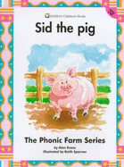 Sid the Pig