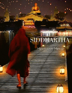 Siddhartha: A Journey to Find Yourself