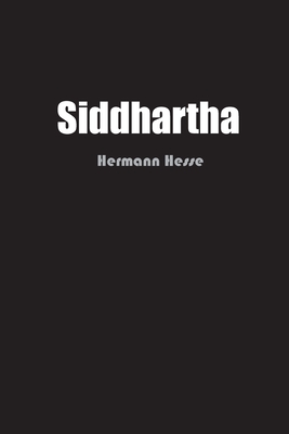 Siddhartha: An Indian Tale - Hesse, Hermann
