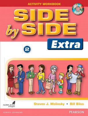 Side by Side (Extra) 2 Activity Workbook with CDs - Molinsky, Steven, and Bliss, Bill