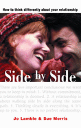 Side by Side: How to Think Differently about Your Relationship