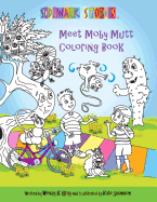 Sidewalk Stories: Meet Moby Mutt Coloring Book