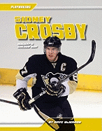 Sidney Crosby: Hockey's Golden Boy: Hockey's Golden Boy