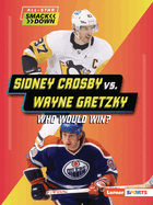 Sidney Crosby vs. Wayne Gretzky: Who Would Win?