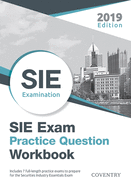 Sie Exam Practice Question Workbook: Seven Full-Length Practice Exams (2019 Edition)