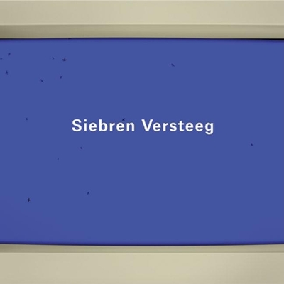 Siebren Versteeg - Versteeg, Siebren, and Blinderman, Barry (Editor), and Sherlock, Maureen (Text by)