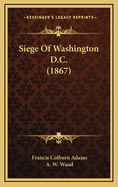 Siege of Washington D.C. (1867)