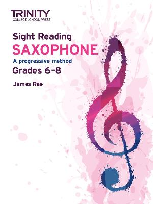 Sight Reading Saxophone: Grades 6-8 - 