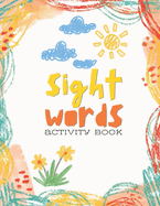 Sight Word Activity Book: See, Trace, Write & Read