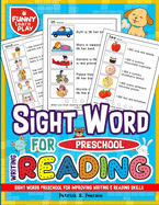Sight Words Preschool for Improving Writing & Reading Skills: Sight Word Books for Pre-K Along with Cleaning Pen & Flash Cards