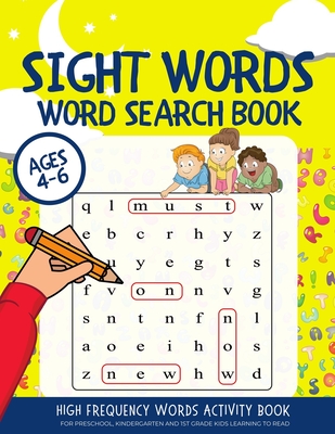 Sight Words Word Search Book: High Frequency Words Activity Book for Preschool, Kindergarten and 1st Grade Kids Learning to Read Ages 4-6 - Press, Alpha