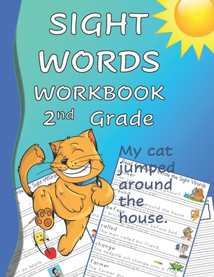 Sight Words Workbook 2nd Grade: Read, Trace & Practice Writing Over 300 of the Most Common High Frequency Words For Kids Learning To Read & Write. Black & White Edition - Frey, Chanell, and Frey, Nathan