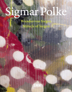 Sigmar Polke: Miracle of Siegen