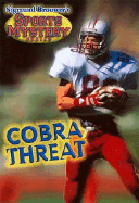 Sigmund Brouwer's Sports Mystery Series: Cobra Threat (Football)