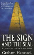 Sign and the Seal - Hancock, Graham