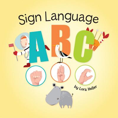 Sign Language ABC - Heller, Lora