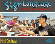 Sign Language: Athletes and Autographs