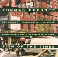 Sign of the Times - Thomas Buckner