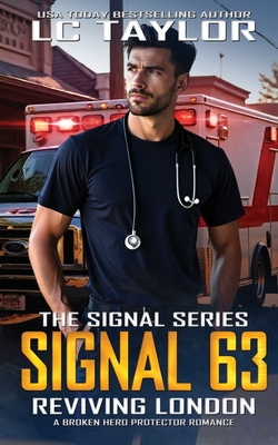 Signal 63: Reviving London - Taylor, LC