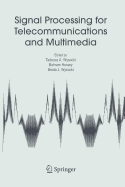Signal Processing for Telecommunications and Multimedia