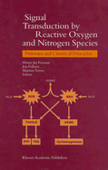 Signal Transduction by Reactive Oxygen and Nitrogen Species: Pathways and Chemical Principles