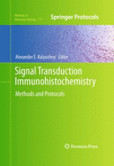 Signal Transduction Immunohistochemistry: Methods and Protocols