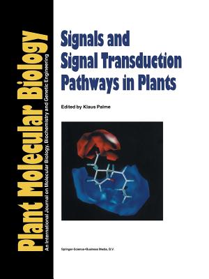 Signals and Signal Transduction Pathways in Plants - Palme, Klaus (Editor)