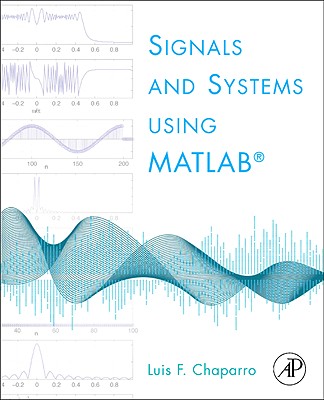 Signals and Systems Using MATLAB - Chaparro, Luis F