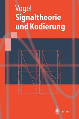 Signaltheorie Und Kodierung - Vogel, Peter