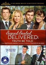 Signed, Sealed, Delivered: Truth Be Told - Kevin Fair