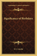 Significance of Birthdays