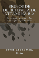 Signos de Deficiencia de Vitamina B12: Qui?n est en riesgo - Por qu? - Qu? se puede hacer